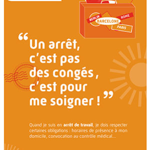 Affiche Un arrêt, c’est pas des congés ,c’est pour me soigner !